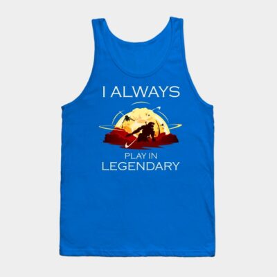 Halo I Always Play In Legendary V2 Tank Top Official Halo Merch Store Merch